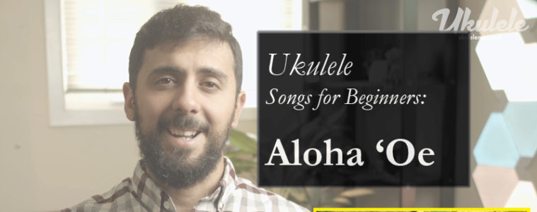 ukulele songs for beginners Aloha Oe fingerstyle